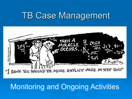 TB Case Management Magic Happens