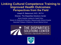 Cultural Competence training for all health care professionals