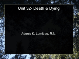 Unit 32-Death and Dying