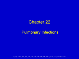 Chapter 22 Pulmonary Infections