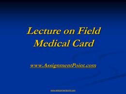 Initiating a Field Medical Card