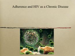 HIV Chronic Disease and Adherence Final