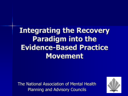 Evidence Based Practices  Recovery