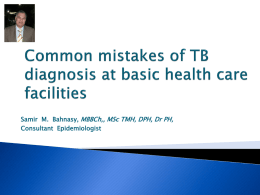 Common mistakes of TB diagnosis at basic health care facilities