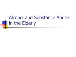Alcohol and Substance Abuse in the Elderly