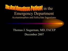 in the Emergency Department Acetaminophen and Salicylate