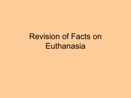 Revision of facts on Euthanasia