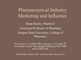 Pharmaceutical Industry Marketing and Influence