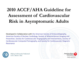 The Guideline for CV Risk Assessment in Asymptomatic Adults