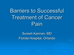 Barriers to Successful Treatment of Cancer Pain