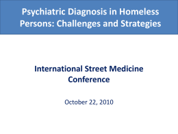 Psychiatric Diagnosis in Homeless Persons: Challenges and