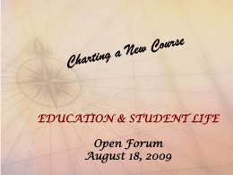 Charting a New Course EDUCATION & STUDENT LIFE