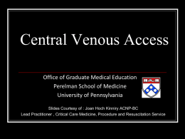 Central Venous Access - Penn Medicine