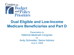 Dual Eligible and Low-Income Beneficiaries and Part D