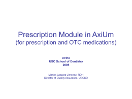 Implementation of the Prescription Module in AxiUm (for prescription