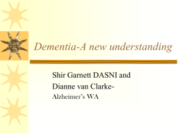 Dementia-A new understanding - Dementia Advocacy and Support
