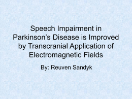 Speech Impairment in Parkinson`s Disease is Improved by