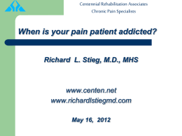 Pain vs. Addiction - Centennial Rehabilitation Associates
