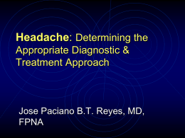 Headache: Determining The Appropriate Diagnostic and Treatment