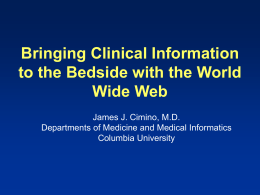 1999-Holynm-Bringing Clinical Information to the Bedside with the