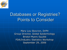 Databases or Registries? Points to Consider