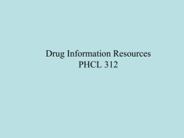 Othman Ali Gubara. BPh, Msc. Sources of Drug Information