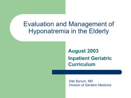 Evaluation and Management of Hyponatremia in the Elderly