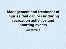Management and treatment of injuries that can