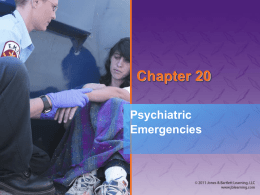 Chapter 20: Psychiatric Emergencies