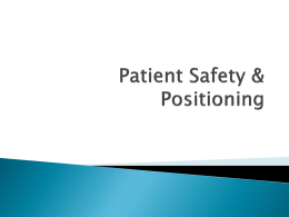 Patient Safety & Positioning