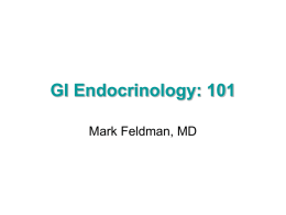 GI Endocrinology: 101