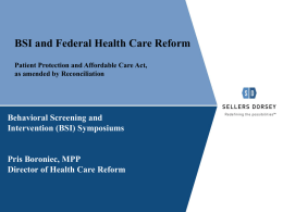 Overview of Federal Reform Patient Protection and