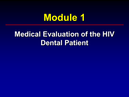 Medical Evaluation of the HIV Dental Patient