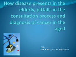 How disease presents in the elderly: pitfalls in the consultation process
