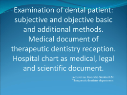 1Examination of dental patient subjective and objective basic and