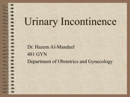 Urinary Incontinence and Prolapse