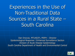 Experiences in the Use of Non-Traditional Data Sources in