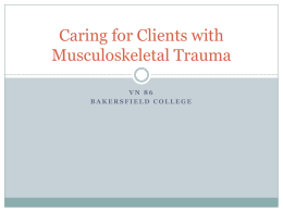 Caring for Clients with Musculoskeletal Trauma