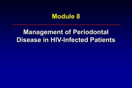 Periodontal Diseases and Conditions in HIV
