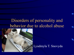 Disorders of personality and behavior due to alcohol abuse