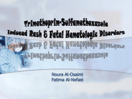 Trimethoprim-Sulfamethoxazole Induced Rash & Fetal Hematologic