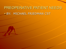PREOPERATIVE CARE OF THE PATIENT
