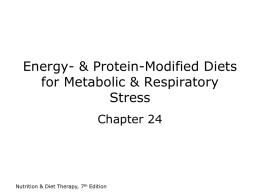 Energy- & Protein-Modified Diets for Metabolic & Respiratory Stress
