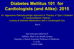 Diabetes Mellitus 101 for Cardiologists (and Alike)