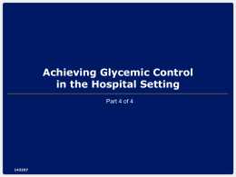 Achieving Glycemic Control in the Hospital Setting