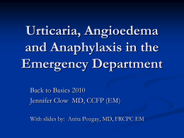 Basics Anaphylaxis_New Dr. Jennifer Clow 2010