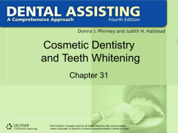 Chapter 31 - Cosmetic Dentistry and Teeth Whitening