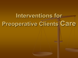 4 L. Interventions for Preoperative Clients Care