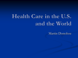 The State of US Health Care - Public Health and Social Justice