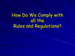 How Do We Comply with all the Rules and Regulations?